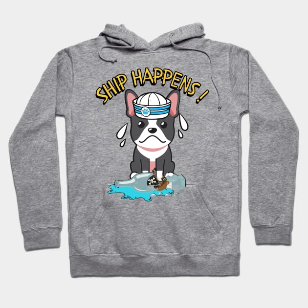 Funny French Bulldog Ship Happens Pun Hoodie by Pet Station